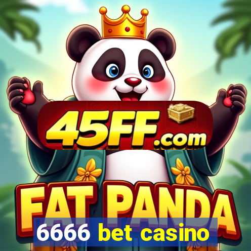 6666 bet casino
